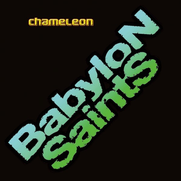 Babylon Saints EP Chameleon